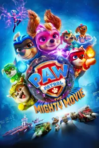 Poster to the movie "PAW Patrol: The Mighty Movie" #289