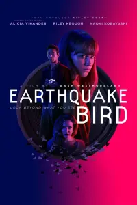 Poster to the movie "Earthquake Bird" #151304