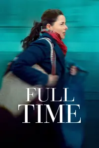 Poster to the movie "Full Time" #365346