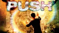 Backdrop to the movie "Push" #116450