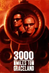 Poster to the movie "3000 Miles to Graceland" #355270