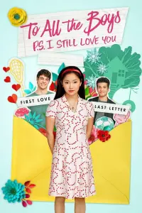 Poster to the movie "To All the Boys: P.S. I Still Love You" #69145