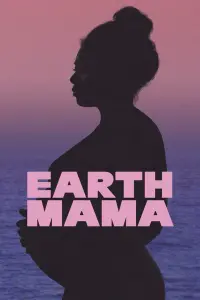 Poster to the movie "Earth Mama" #431517