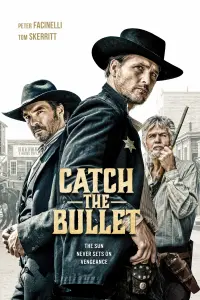 Poster to the movie "Catch the Bullet" #125247