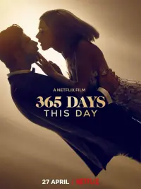 Poster to the movie "365 Days: This Day" #16506