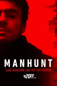 Poster to the movie "Manhunt: Luigi Mangione and the CEO Murder – A Special Edition of 20/20" #656263