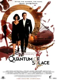 Poster to the movie "Quantum of Solace" #290567