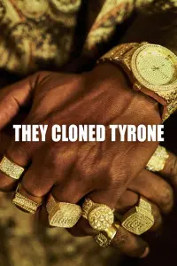 Poster to the movie "They Cloned Tyrone" #57796