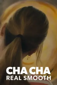 Poster to the movie "Cha Cha Real Smooth" #638458