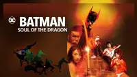 Backdrop to the movie "Batman: Soul of the Dragon" #125775