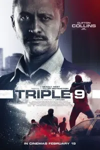 Poster to the movie "Triple 9" #123037