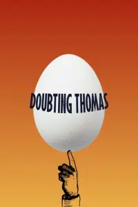 Poster to the movie "Doubting Thomas" #467616