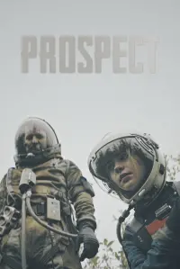 Poster to the movie "Prospect" #100792