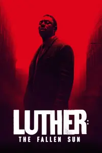 Poster to the movie "Luther: The Fallen Sun" #58914