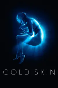 Poster to the movie "Cold Skin" #123663