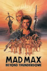 Poster to the movie "Mad Max Beyond Thunderdome" #59622