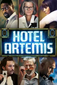 Poster to the movie "Hotel Artemis" #307149