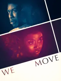 Poster to the movie "We Move" #584364