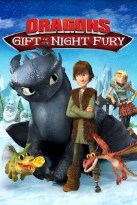 Poster to the movie "Dragons: Gift of the Night Fury" #120379