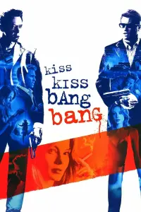 Poster to the movie "Kiss Kiss Bang Bang" #111473