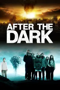 Poster to the movie "After the Dark" #303824