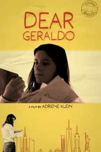 Poster to the movie "Dear Geraldo" #464289