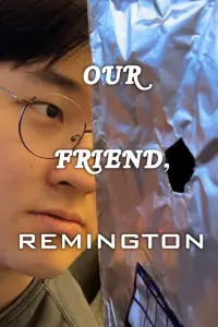 Poster to the movie "Our Friend, Remington" #424013