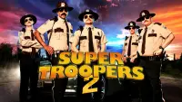 Backdrop to the movie "Super Troopers 2" #146392