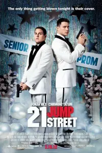 Poster to the movie "21 Jump Street" #48288