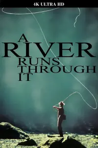 Poster to the movie "A River Runs Through It" #100069