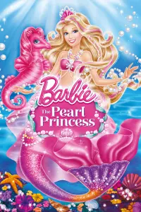 Poster to the movie "Barbie: The Pearl Princess" #93819