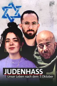 Poster to the movie "Judenhass: Unser Leben nach dem 7. Oktober" #200029