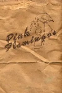 Poster to the movie "Pink Flamingos" #296587