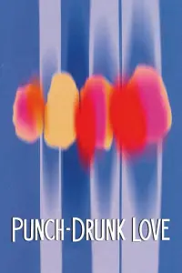 Poster to the movie "Punch-Drunk Love" #237323