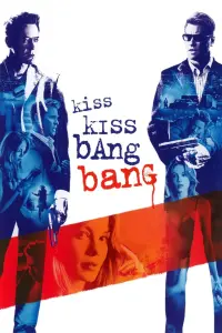 Poster to the movie "Kiss Kiss Bang Bang" #111472