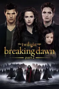 Poster to the movie "The Twilight Saga: Breaking Dawn - Part 2" #170235