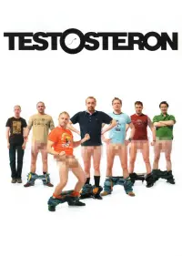 Poster to the movie "Testosteron" #457647