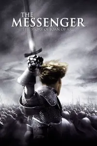 Poster to the movie "The Messenger: The Story of Joan of Arc" #322601