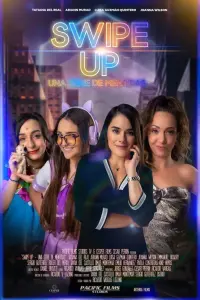 Poster to the movie "Swipe Up! Una serie de mentiras" #474322