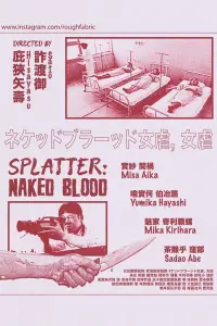 Poster to the movie "Splatter: Naked Blood" #527835