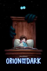 Poster to the movie "Orion and the Dark" #190261