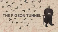 Backdrop to the movie "The Pigeon Tunnel" #128128