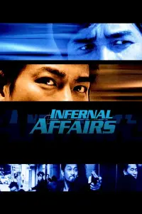 Poster to the movie "Infernal Affairs" #86830