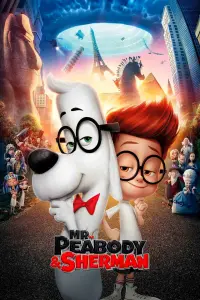 Poster to the movie "Mr. Peabody & Sherman" #54933