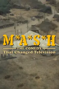 Poster to the movie "M*A*S*H: The Comedy That Changed Television" #198034