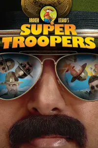 Poster to the movie "Super Troopers" #278885