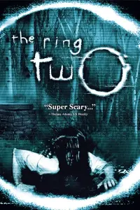 Poster to the movie "The Ring Two" #77271