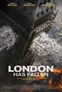 Poster to the movie "London Has Fallen" #43913