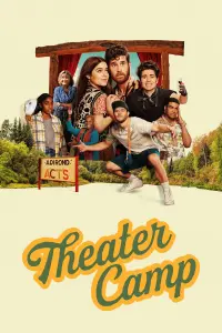 Poster to the movie "Theater Camp" #143931