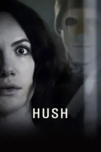 Poster to the movie "Hush" #129269